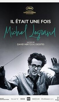 Il était une fois Michel Legrand