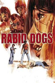Les chiens enragés